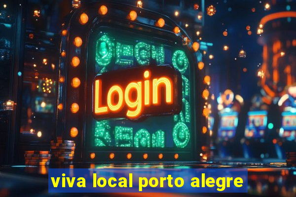 viva local porto alegre